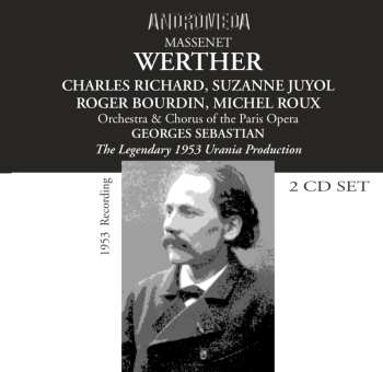 Album Jules Massenet: Werther - The Legendary 1953 Urania Production