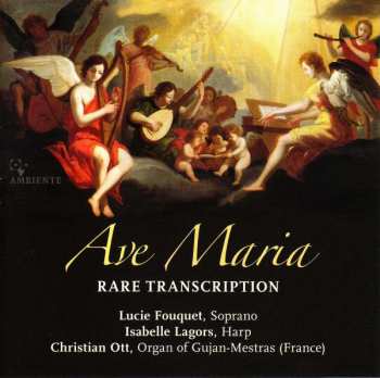 Album Jules Massenet: Lucie Fouquet - Ave Maria