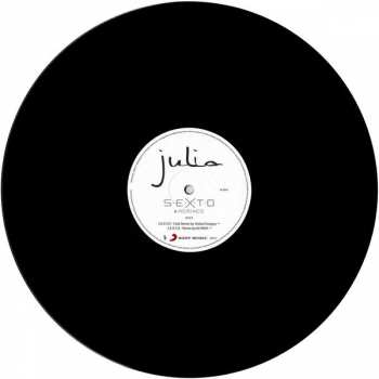 LP Julia: S.E.X.T.O & Remixes