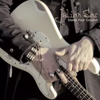 Julian Sas: Stand Your Ground