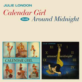 Album Julie London: Calendar Girl Plus Around Midnight