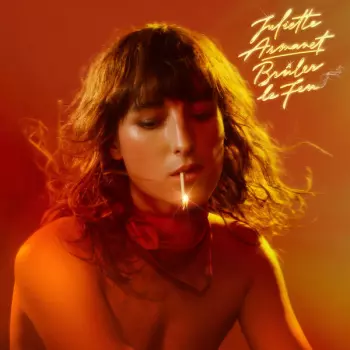 Juliette Armanet: Brûler Le Feu