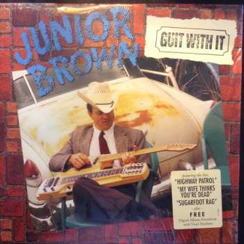 LP Junior Brown: Guit With It