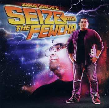 Album Junior Sanchez: Seize The Fewcha