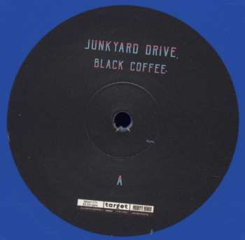 LP Junkyard Drive: Black Coffee
