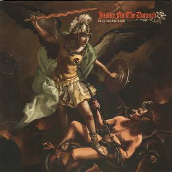 CD Justice For The Damned: Stay Relentless
