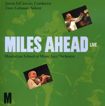David Liebman: Miles Ahead Live