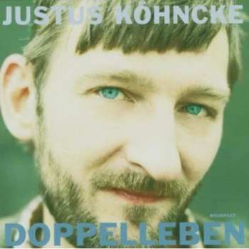 Album Justus Köhncke: Doppelleben