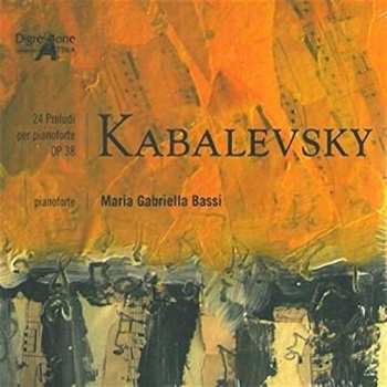 Album Dmitry Kabalevsky: 24 Preludi Per Pianoforte Op 38