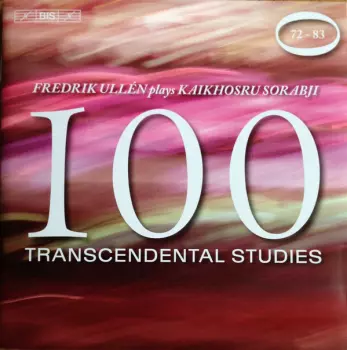 Fredrik Ullén: 100 Transcendental Studies For Piano 72-83