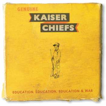 CD Kaiser Chiefs: Education, Education, Education & War