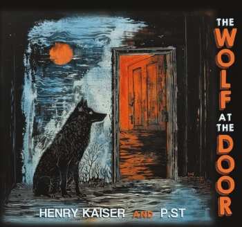 Album Kaiser,henry / P.st: Wolf At The Door