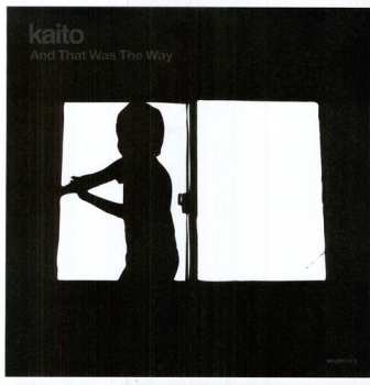 Album Kaito: And That Was The Way