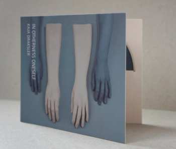 CD Kaja Draksler: In Otherness Oneself