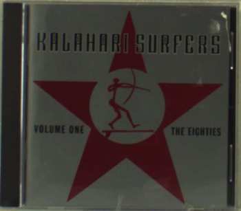 CD Kalahari Surfers: Volume One The Eighties