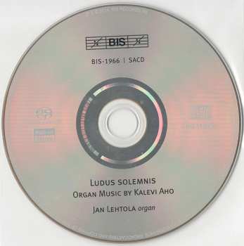 SACD Jan Lehtola: Ludus Solemnis - Music For And With Organ
