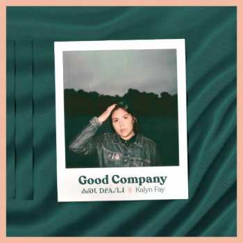 CD Kalyn Fay: Good Company