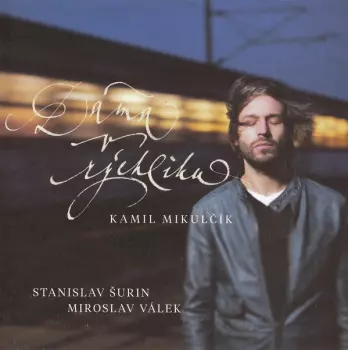 Kamil Mikulčík: Dáma V Rýchliku