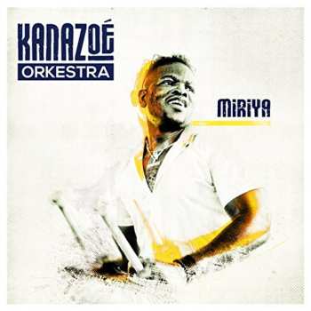 Album Kanazoe Orkestra: Miriya