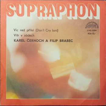 SP Karel Černoch: Víc Než Přítel (Don't Cry Joni) / Vítr V Zádech