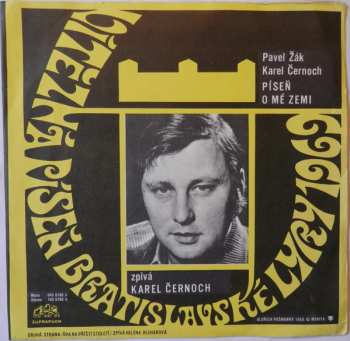 SP Karel Černoch: Píseň O Mé Zemi / Óda Na Příští Století