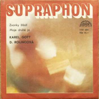 SP Karel Gott: Zvonky Štěstí / Moje Druhé Ja
