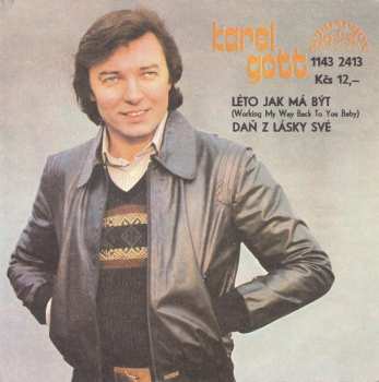 Album Léto Jak Má Být (Working My Way Back To You Baby) / Daň Z Lásky Své