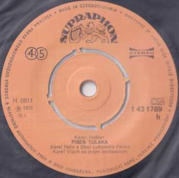 SP Karel Hála: Píseň Tuláka / Dám Si Prsten Z Duhy