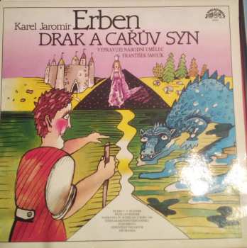 LP Karel Jaromír Erben: Drak A Císařův Syn / O Hloupém Peciválovi