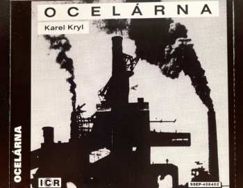 CD Karel Kryl: Ocelárna