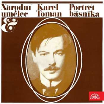 LP Karel Toman: Portrét básníka