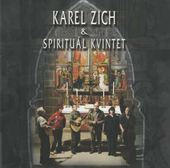 Album Spirituál Kvintet: Karel Zich & Spirituál Kvintet