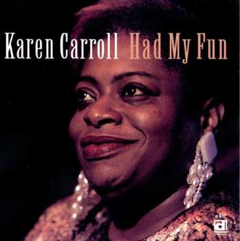 Album Karen Carroll: Had My Fun