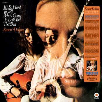 LP Karen Dalton: It's So Hard To Tell Who's Going To Love You The Best