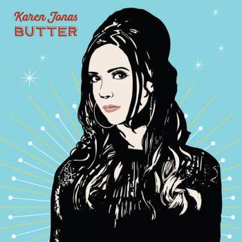 LP Karen Jonas: Butter