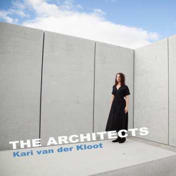 Album Kari Van Der Kloot: Architects