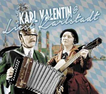 CD Karl Valentin & Liesl Karlstadt: Karl Valentin & Liesl Karlstadt