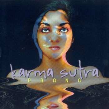 Album Karma Sutra: Prana