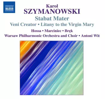 Stabat Mater / Veni Creator ∙ Litany To The Virgin Mary