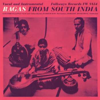 CD Kassebaum,gayathri Rajapur: Ragas From South India