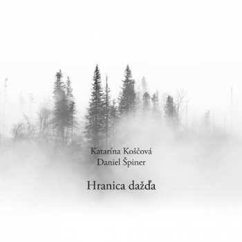 Album Daniel Špiner: Hranica Dažďa