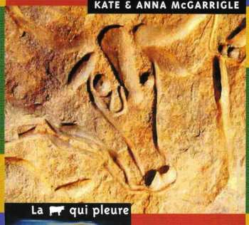 Album Kate & Anna McGarrigle: La Vache Qui Pleure