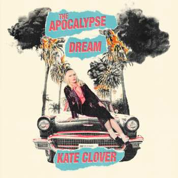Album Kate Clover: Apocalypse Dream