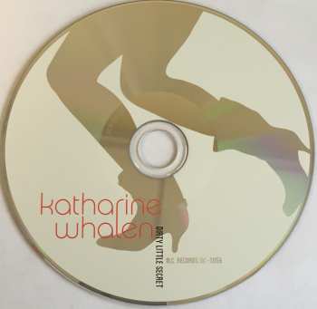 CD Katharine Whalen: Dirty Little Secret