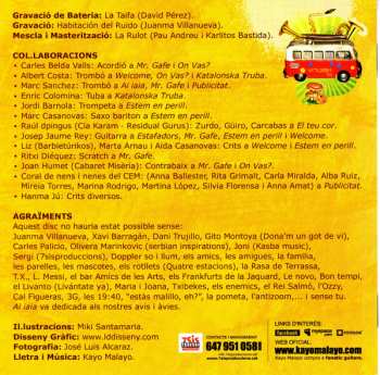 CD Kayo Malayo: Katalonska