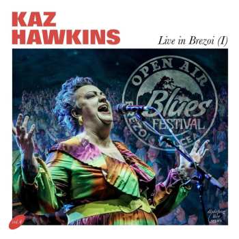 CD Kaz Hawkins: Live In Brezoi (1) DIGI