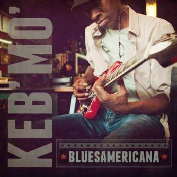 LP Keb' Mo': Bluesamericana