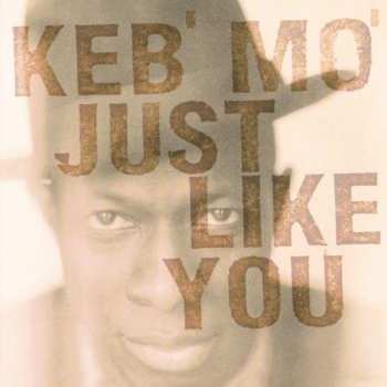 LP Keb' Mo': Just Like You