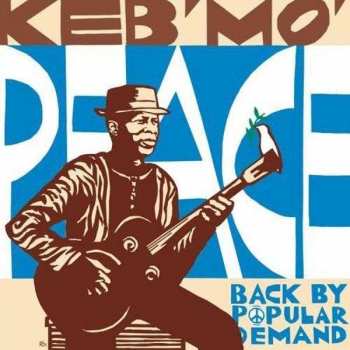 Album Keb' Mo': Peace... Back By Popular Demand