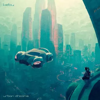 Kebu: Urban Dreams